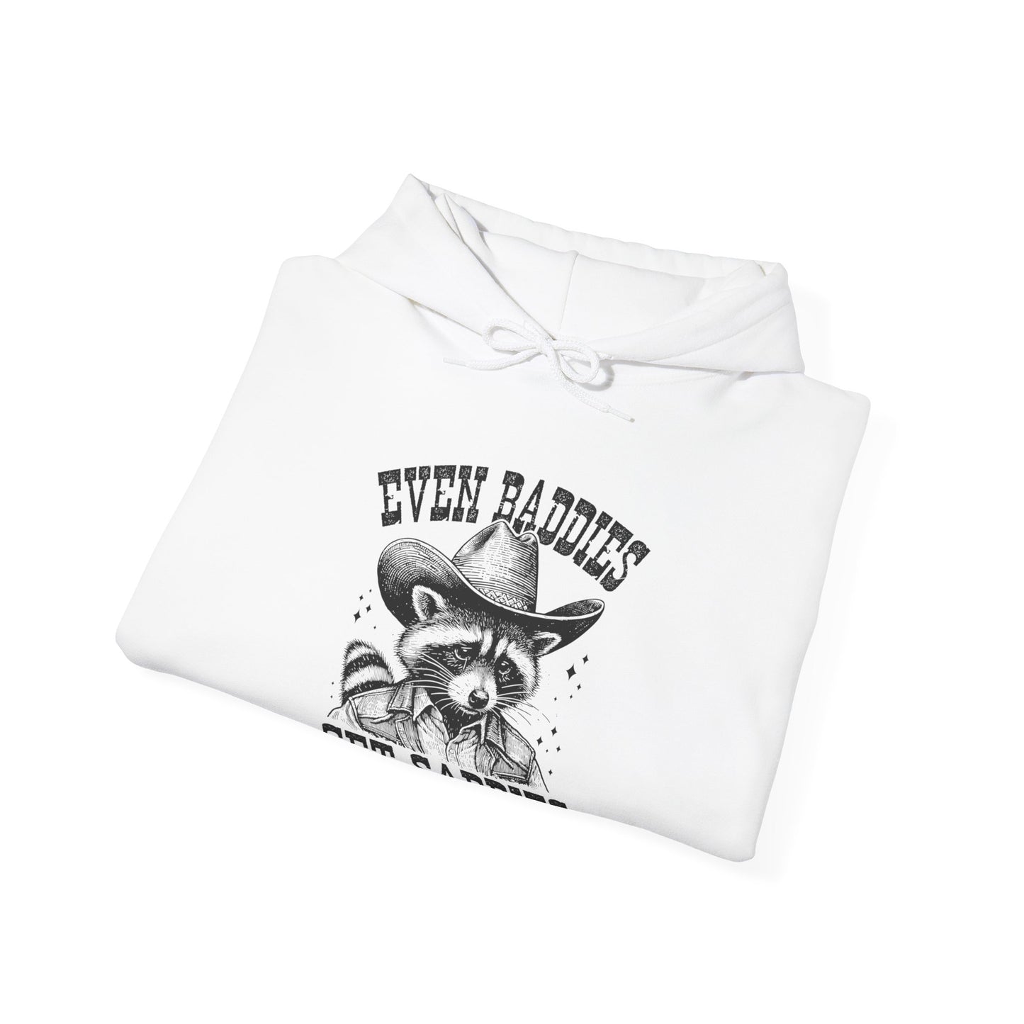 Even Baddies Get Saddies Unisex Heavy Blend™ Hooded Sweatshirt