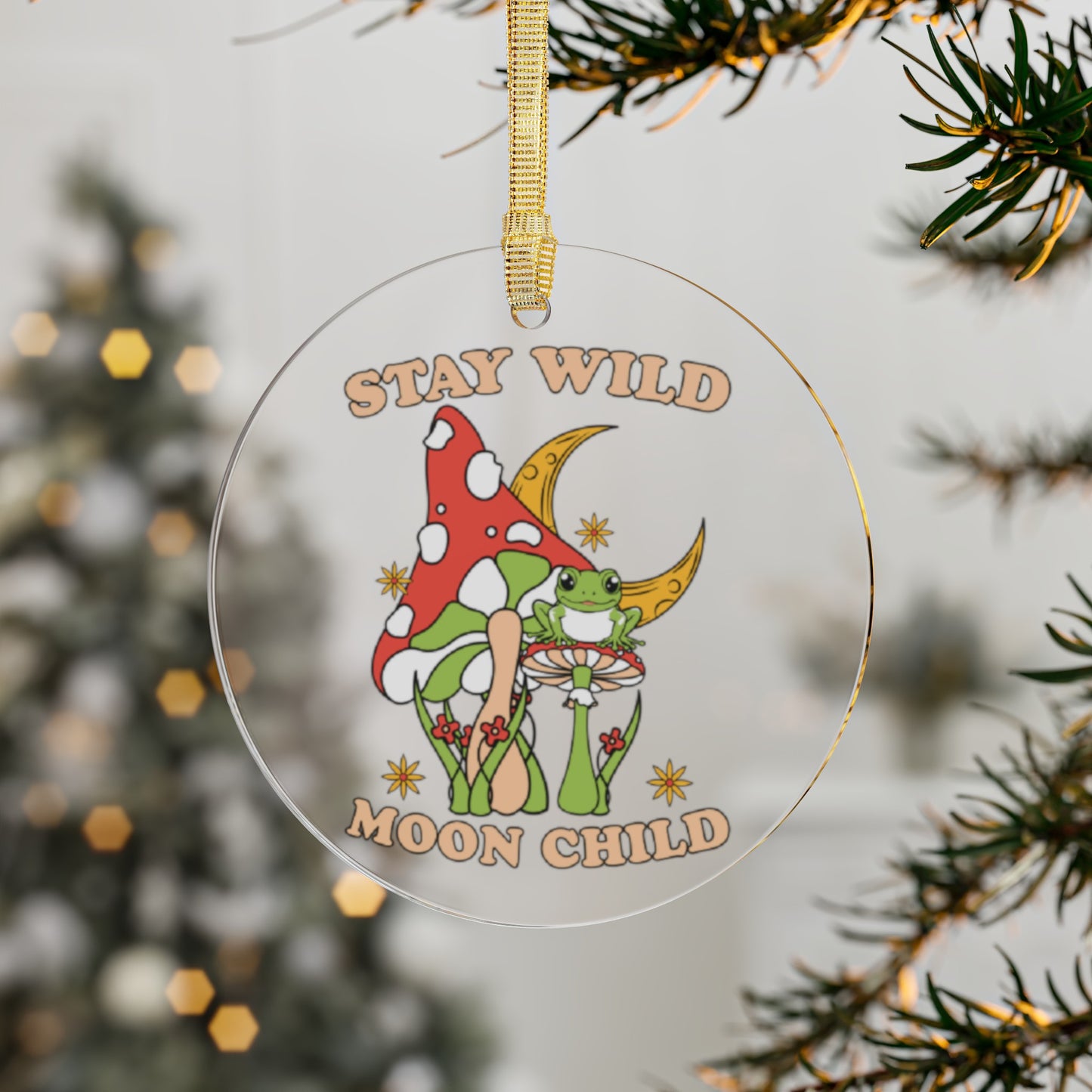 Stay Wild Moon Child Acrylic Ornaments